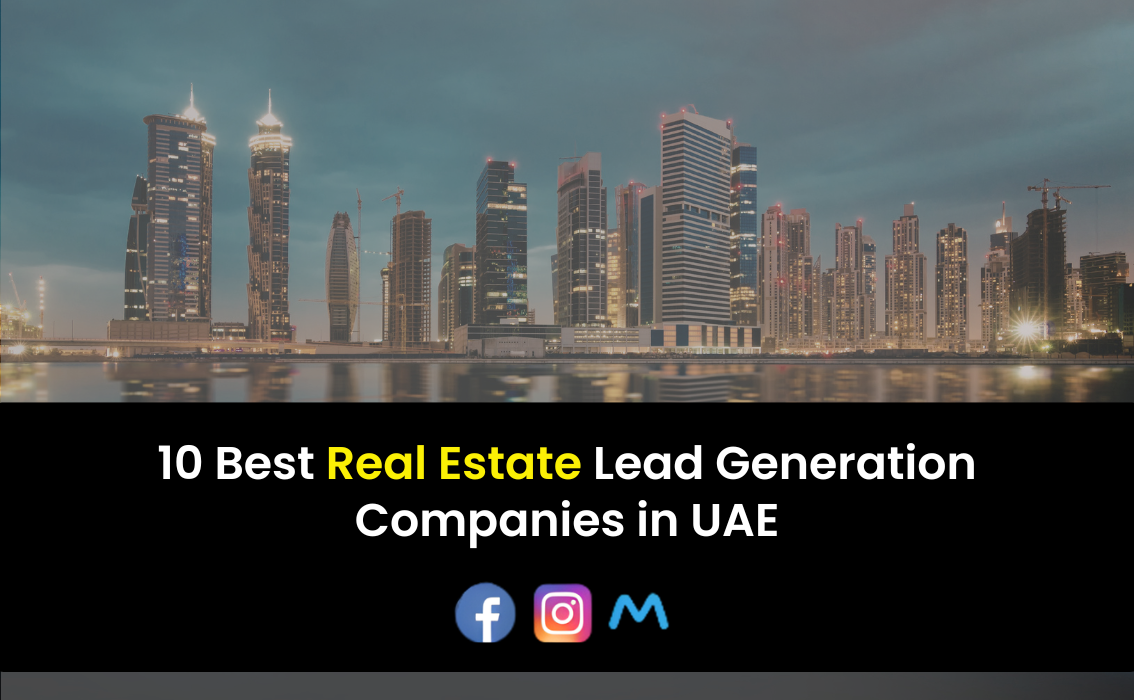 10 Best Real Estate Lead Generation Companies in UAE