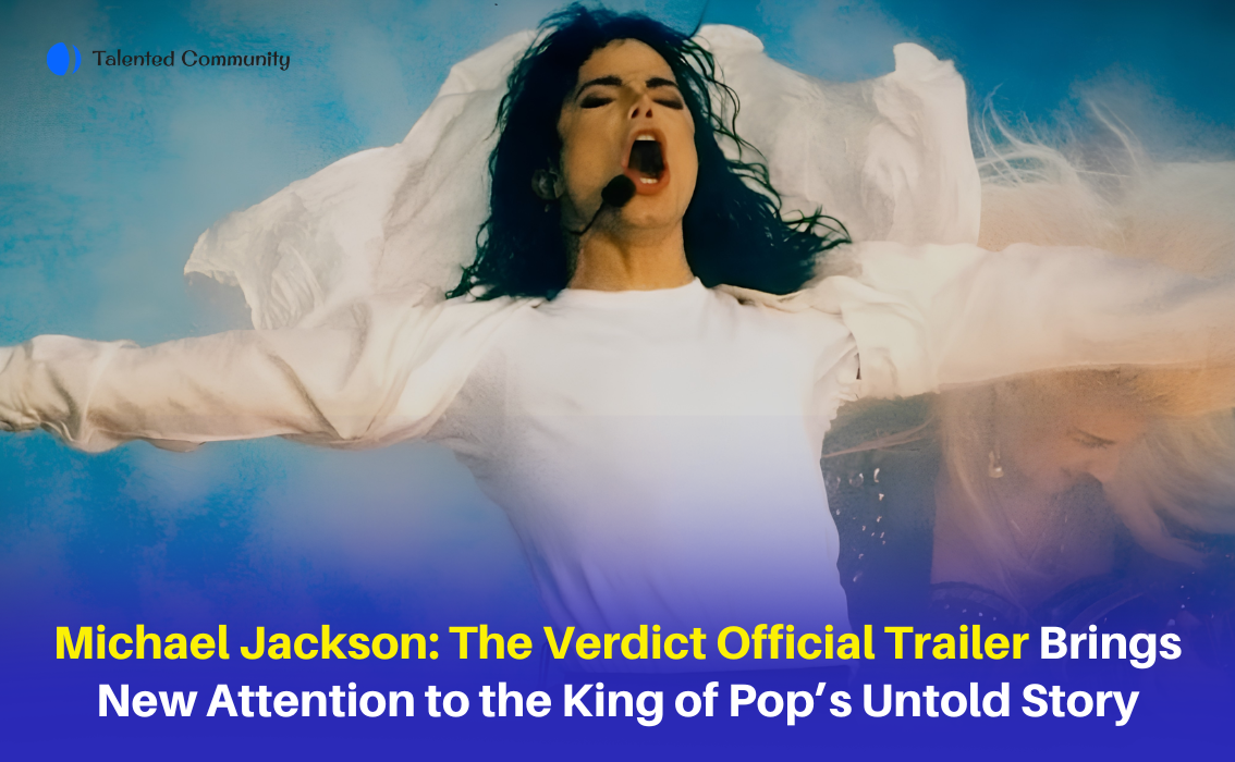 Michael Jackson: The Verdict Official Trailer Brings New Attention to the King of Pop’s Untold Story