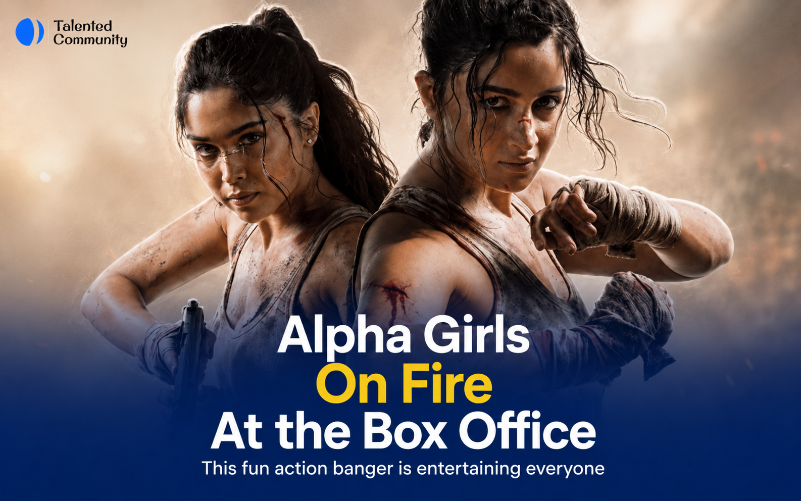Alpha Girls on Fire at the Box Office