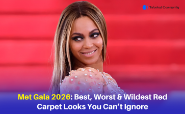 Met Gala 2026: Best, Worst & Wildest Red Carpet Looks You Can’t Ignore